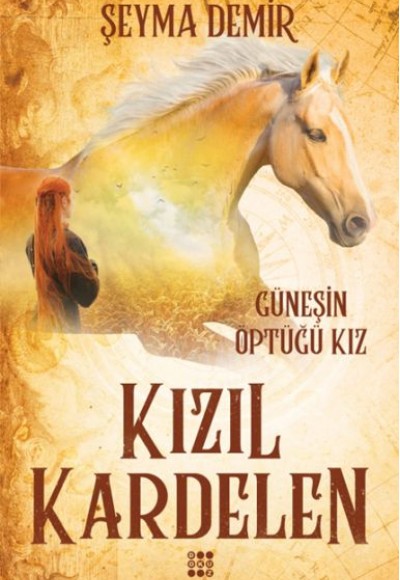 Kızıl Kardelen 1 - Güneşin Öptüğü Kız Kızıl Kardelen 1 - Güneşin Öptüğü Kız