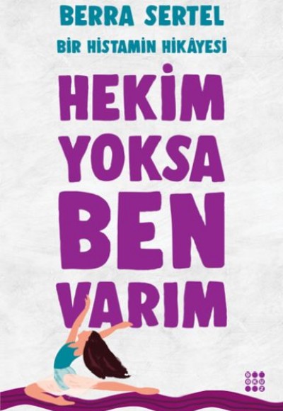 Hekim Yoksa Ben Varım Hekim Yoksa Ben Varım