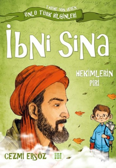 Tarihe Yön Veren Ünlü Türk Bilginleri - İbni Sina - Hekimlerin Piri Tarihe Yön Veren Ünlü Türk Bilginleri - İbni Sina - Hekimlerin Piri