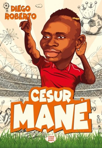 Efsane Futbolcular Cesur Mane Efsane Futbolcular Cesur Mane