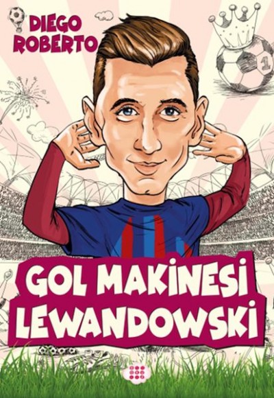 Efsane Futbolcular Gol Makinesi Lewandowski Efsane Futbolcular Gol Makinesi Lewandowski