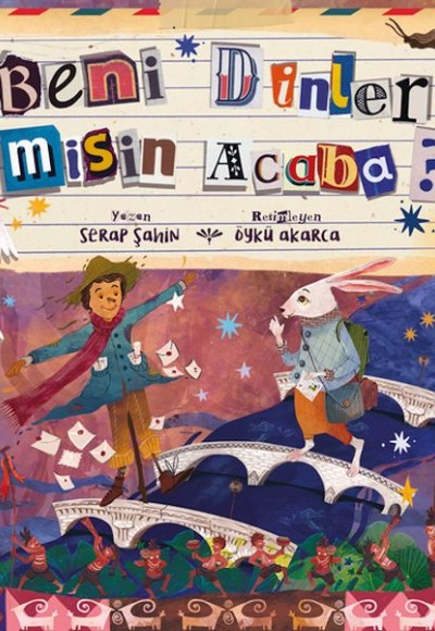 Beni Dinler misin Acaba? Beni Dinler misin Acaba?