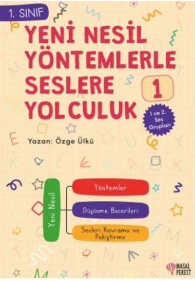Yeni Nesil Yöntemlerle Seslere Yolcuk 1 Yeni Nesil Yöntemlerle Seslere Yolcuk 1
