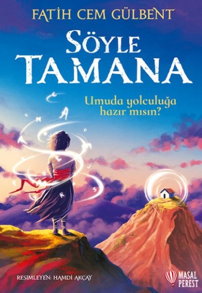 Söyle Tamana Söyle Tamana