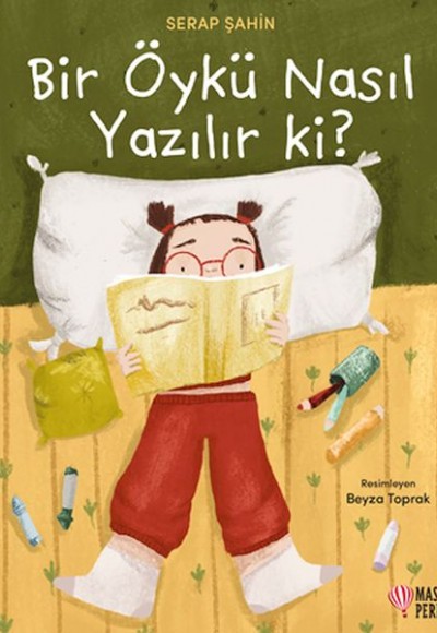 Bir Öykü Nasıl Yazılır ki? Bir Öykü Nasıl Yazılır ki?