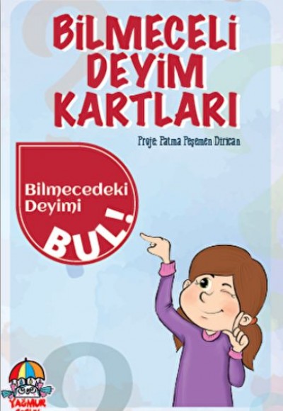 Bilmeceli Deyim Kartları Bilmeceli Deyim Kartları