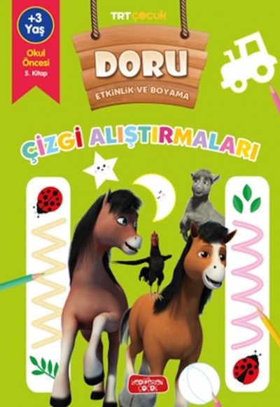 Doru Etkinlik ve Boyama - Çizgi Alıştırmaları Doru Etkinlik ve Boyama - Çizgi Alıştırmaları