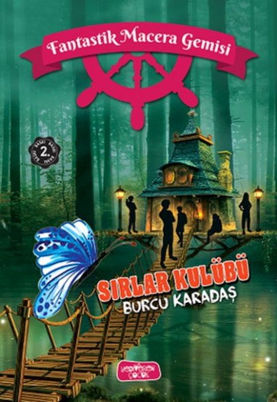 Fantastik Macera Gemisi Sırlar Kulübü Fantastik Macera Gemisi Sırlar Kulübü