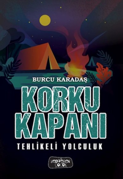 Korku Kapanı-Tehlikeli Yolculuk Korku Kapanı-Tehlikeli Yolculuk
