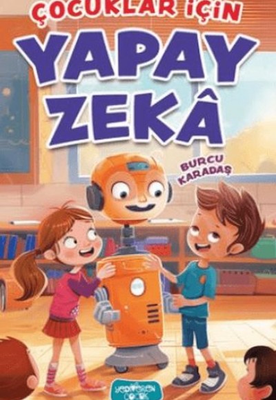 Çocuklar İçin Yapay Zeka Çocuklar İçin Yapay Zeka