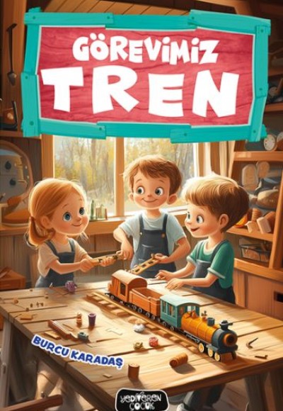 Görevimiz Tren Görevimiz Tren