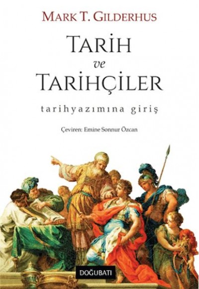 Tarih ve Tarihçiler Tarih ve Tarihçiler