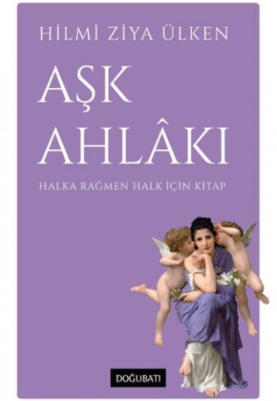 Aşk Ahlakı Aşk Ahlakı