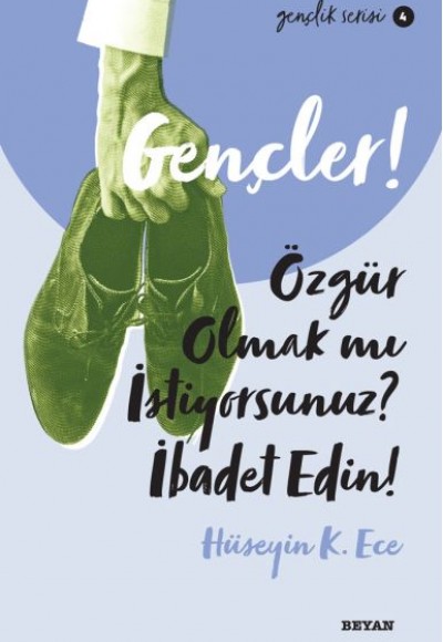 Gençler, Özgür Olmak mı İstiyorsunuz, İbadet Edin! - Gençlik Serisi 4 Gençler, Özgür Olmak mı İstiyorsunuz, İbadet Edin! - Gençlik Serisi 4