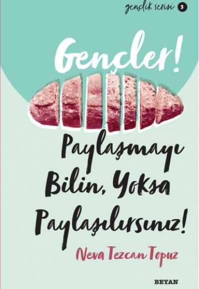 Gençler, Paylaşmayı Bilin, Yoksa Paylaşılırsınız! - Gençlik Serisi 3 Gençler, Paylaşmayı Bilin, Yoksa Paylaşılırsınız! - Gençlik Serisi 3