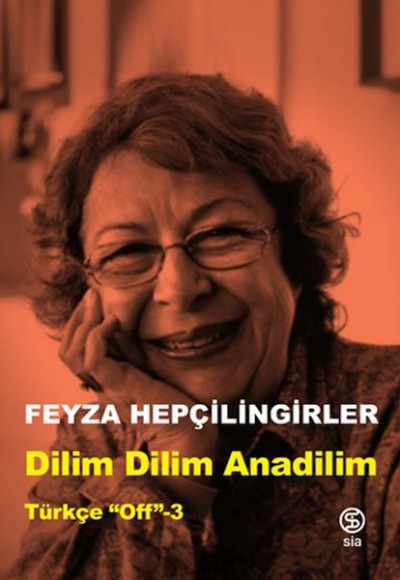Dilim Dilim Anadilim - Türkçe “Off”-3 Dilim Dilim Anadilim - Türkçe “Off”-3