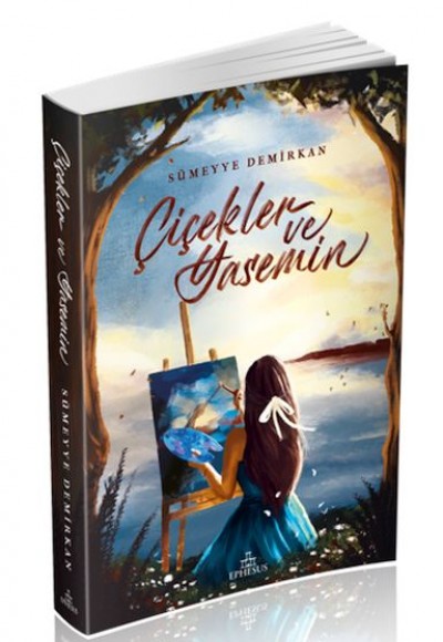 Çiçekler ve Yasemin Çiçekler ve Yasemin