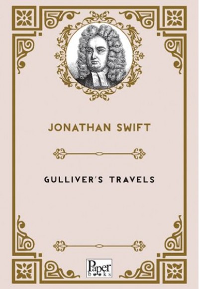 Gulliver’s Travels Gulliver’s Travels