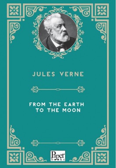 From The Earth To Moon From The Earth To Moon