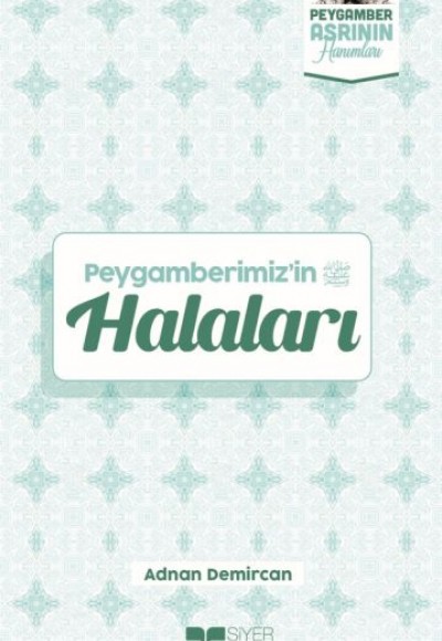 Peygamberimizi'in Halaları Peygamber Asrının Hanımları 2 Peygamberimizi'in Halaları Peygamber Asrının Hanımları 2