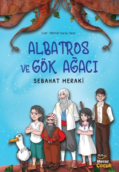 Albatros ve Gök Ağacı Albatros ve Gök Ağacı