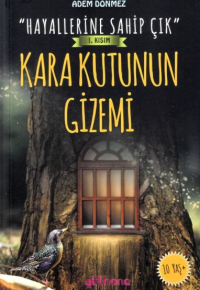 Hayallerine Sahip Çık 1. Kısım Kara Kutunun Gizemi Hayallerine Sahip Çık 1. Kısım Kara Kutunun Gizemi