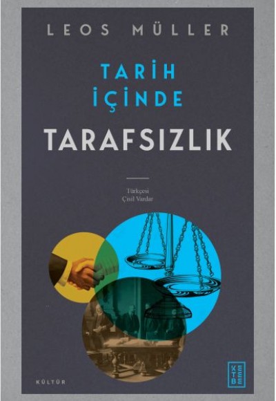 Tarih İçinde Tarafsızlık Tarih İçinde Tarafsızlık