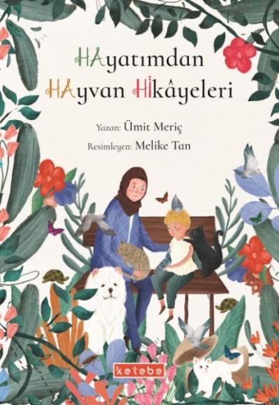 Hayatımdan hayvan Hikâyeleri Hayatımdan hayvan Hikâyeleri
