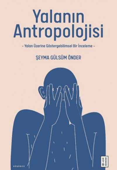 Yalanın Antropolojisi Yalanın Antropolojisi