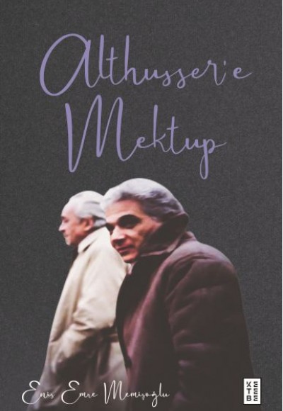 Althusser’e Mektup Althusser’e Mektup
