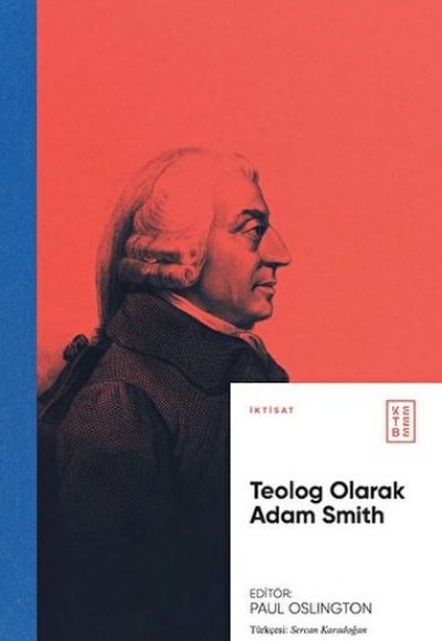 Teolog Olarak Adam Smith Teolog Olarak Adam Smith