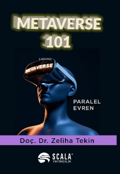 Metaverse 101 - Paralel Evren Metaverse 101 - Paralel Evren
