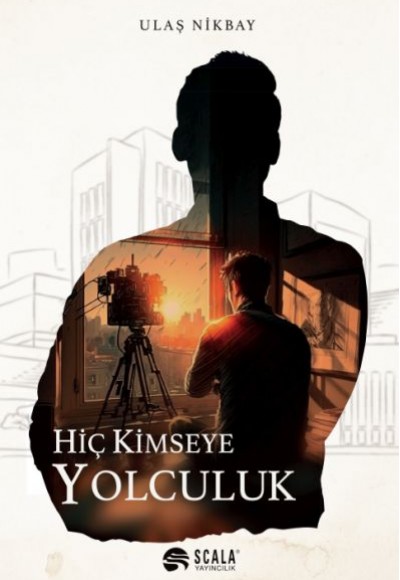 Hiç Kimseye Yolculuk Hiç Kimseye Yolculuk