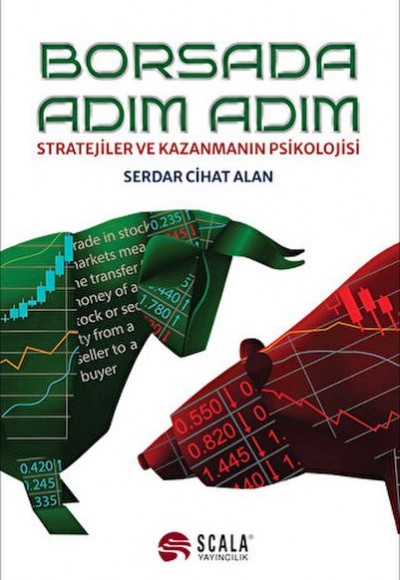 Borsada Adım Adım - Stratejiler ve Kazanmanın Psikolojisi Borsada Adım Adım - Stratejiler ve Kazanmanın Psikolojisi