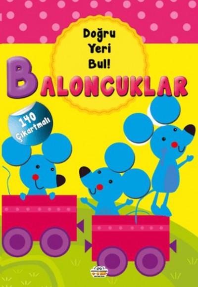 Baloncuklar - Doğru Yeri Bul Baloncuklar - Doğru Yeri Bul