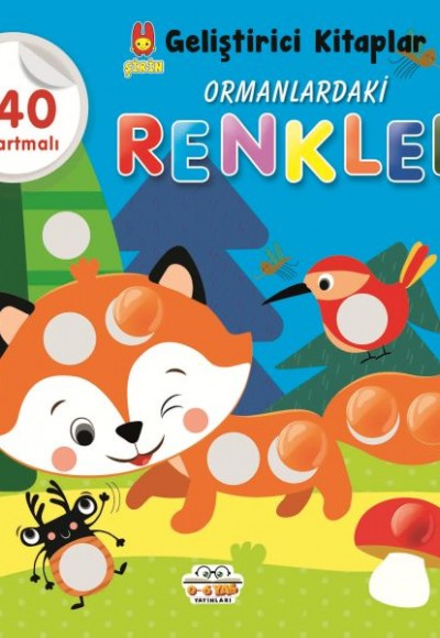 Şirin Geliştirici Kitaplar Ormanlardaki Renkler Şirin Geliştirici Kitaplar Ormanlardaki Renkler
