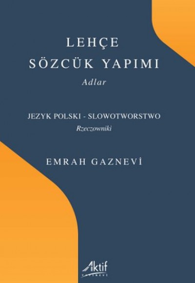 Lehçe Sözcük Yapımı Lehçe Sözcük Yapımı