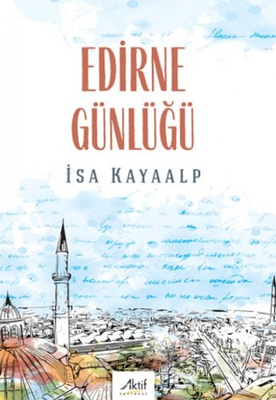 Edirne Günlüğü Edirne Günlüğü