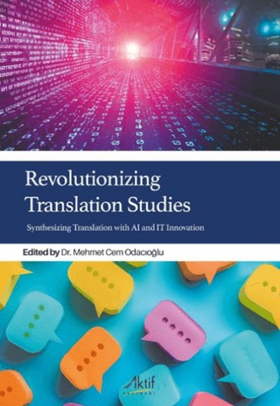Revolutionizing Translation Studies Revolutionizing Translation Studies