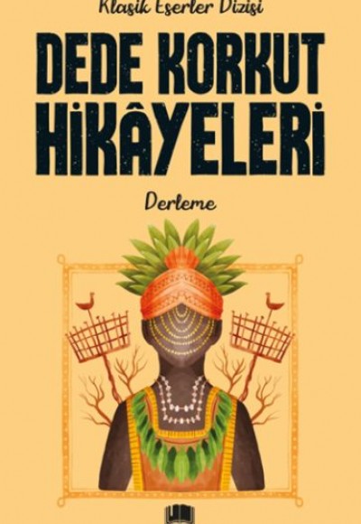 Dede Korkut Hikâyeleri Dede Korkut Hikâyeleri