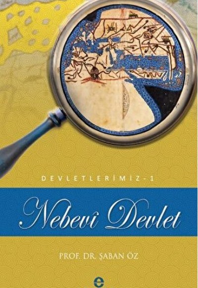 Nebevi Devlet (Devletlerimiz-1) Nebevi Devlet (Devletlerimiz-1)