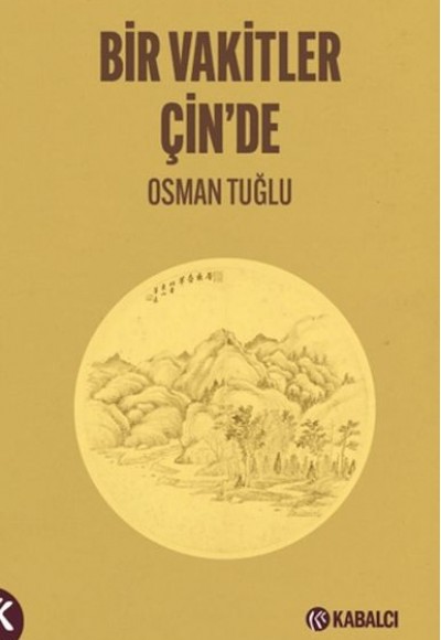 Bir Vakitler Çin'de