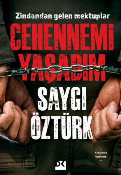 Cehennemi Yaşadım Cehennemi Yaşadım