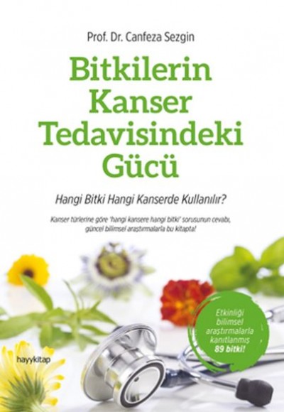 Bitkilerin Kanser Tedavisindeki Gücü Bitkilerin Kanser Tedavisindeki Gücü