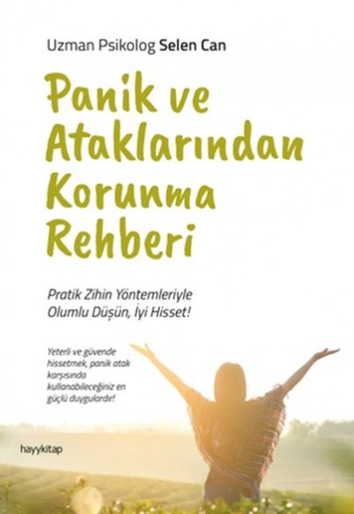 Panik ve Ataklarından Korunma Rehberi Panik ve Ataklarından Korunma Rehberi