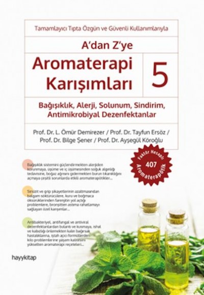 A’dan Z’ye Aromaterapi Karışımları – 5 A’dan Z’ye Aromaterapi Karışımları – 5