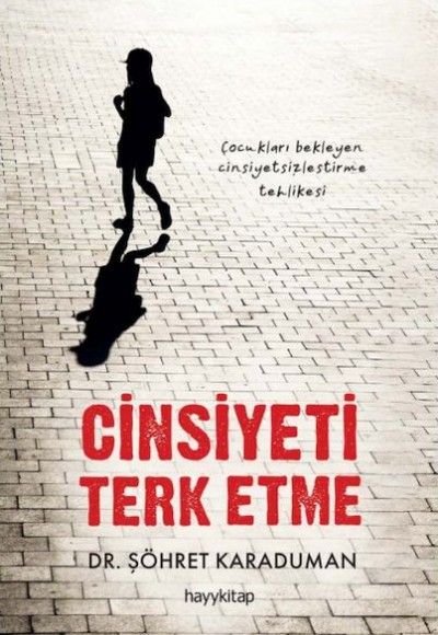 Cinsiyeti Terk Etme Cinsiyeti Terk Etme