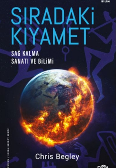 Sıradaki Kıyamet - Sağ Kalma Sanatı ve Bilimi Sıradaki Kıyamet - Sağ Kalma Sanatı ve Bilimi