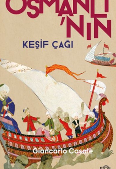 Osmanlı’nın Keşif Çağı Osmanlı’nın Keşif Çağı