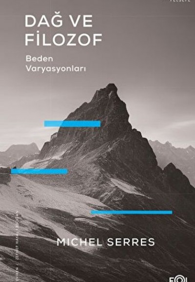 Dağ ve Filozof – Beden Varyasyonları Dağ ve Filozof – Beden Varyasyonları